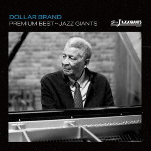 Dollar Brand: Premium Best - Jazz Giant: Dollar Brand