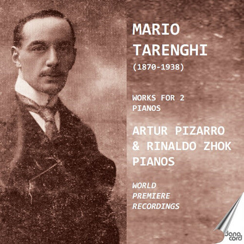 Tarenghi / Zhok / Pizarro: Tarenghi: Works for 2 Pianos