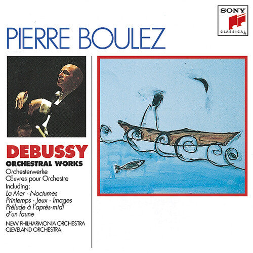 Boulez, Pierre / Debussy: La Mer