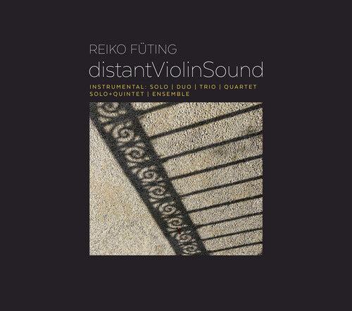 Futing / Cuckson / Yang: Futing: distantViolinSound