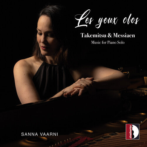 Messiaen / Takemitsu / Vaarni: Les yeux clos