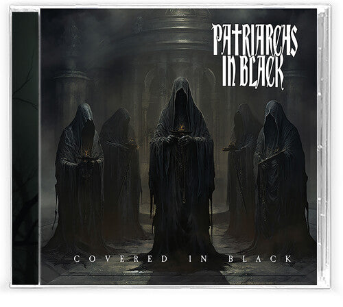 Patriarchs in Black: Covered in Black - COMPACT DISCS