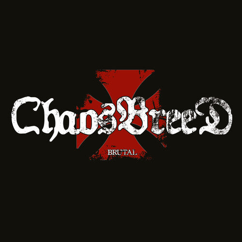 Chaosbreed: Brutal - 3mm Spinned Sleeve - VINYL LP