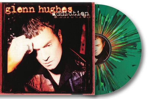 Glenn Hughes: Addiction - Splatter Green Vinyl - VINYL LP