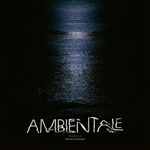 Ambientale (Compiled by Charles Bals) / Various: Ambientale (Compiled by Charles Bals)