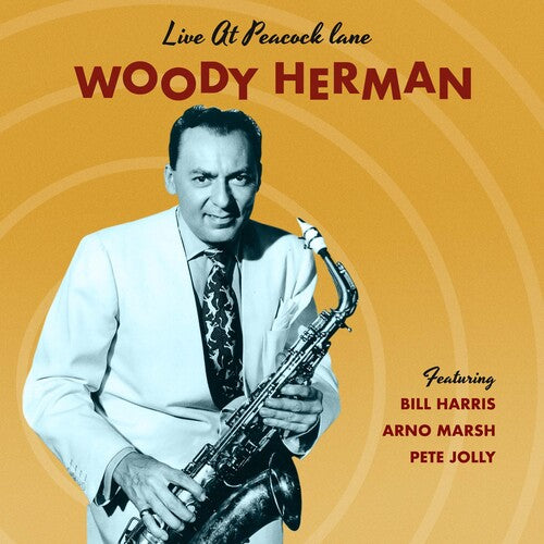 Herman, Woody: At Peacock Lane