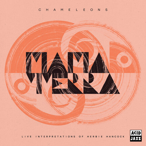 Mama Terra: Chameleons (Live Interpretations of Herbie Hancock) - COMPACT DISCS