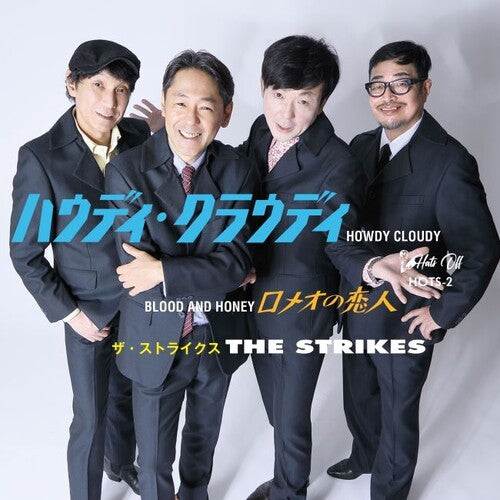 Strikes: Howdy Cloudy / Blood And Honey - 7-INCH SINGLE