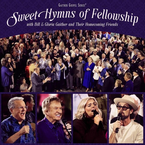 Gaither: Sweet Hymns Of Fellowship - COMPACT DISCS