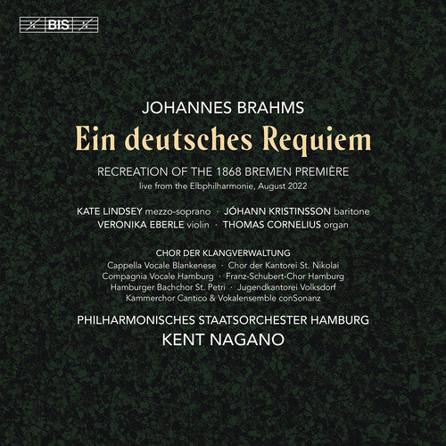 Brahms / Lindsey / Kristinsson: Brahms: Ein deutsches Requiem (Recreation of the 1868 Bremen Premiere) - SUPER-AUDIO CD
