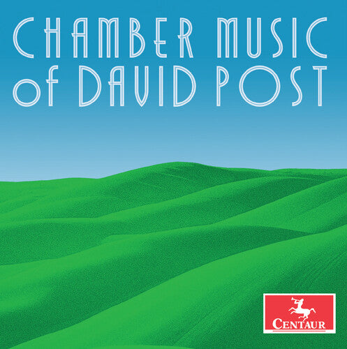 Post / Stupka / Moravian Chamber Players: Chamber Music of David Post