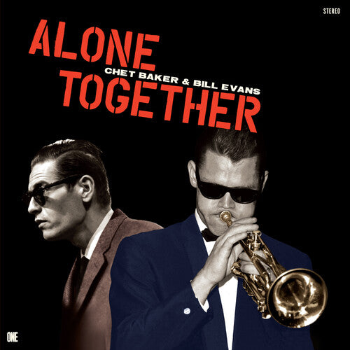 Baker, Chet / Evans, Bill: Alone Together - Limited 180-Gram Vinyl with Bonus Tracks - VINYL LP