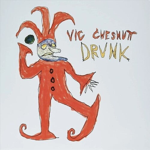 Vic Chesnutt: Drunk - Red & Orange Colored Vinyl - VINYL LP
