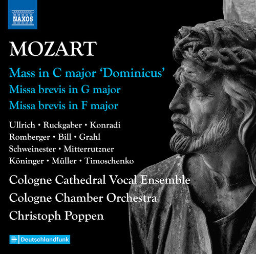 Mozart / Ullrich / Ruckgaber / Poppen: Mozart: Complete Masses, Vol. 4 - Mass in C Major, "Dominicus"; Missa brevis in G Major; Missa brevis in F Major