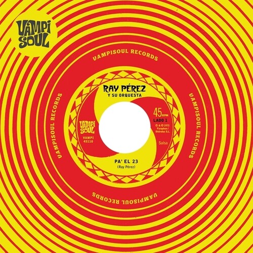 Perez, Ray / Su Orquesta: Pa' El 23/Muchacho Barrigon - 7-INCH SINGLE