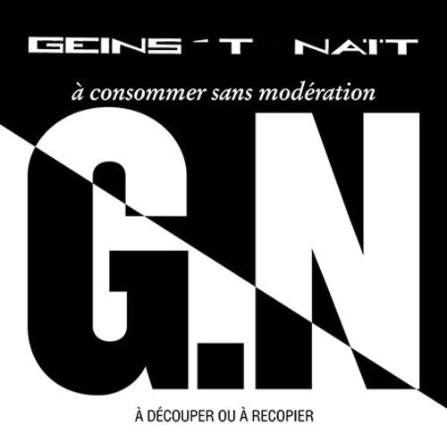 Geins't Nait: A Consommer Sans MODERATION - COMPACT DISCS