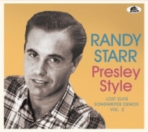 Randy Starr: Presley Style: Lost Elvis Songwriter Demos 2 - COMPACT DISCS