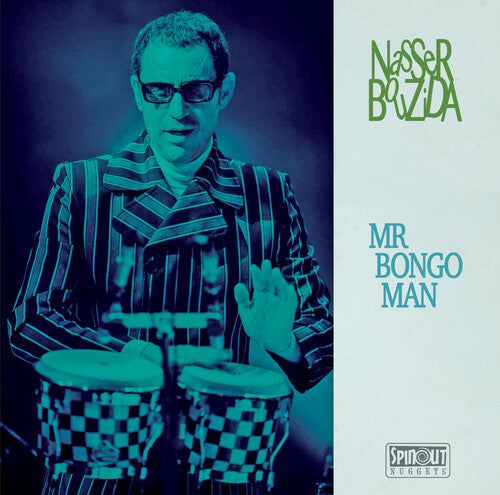 Bouzida, Nasser: Mr. Bongo Man