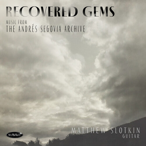 Matthew Slotkin: Recovered Gems: Music From The Andres Segovia - COMPACT DISCS