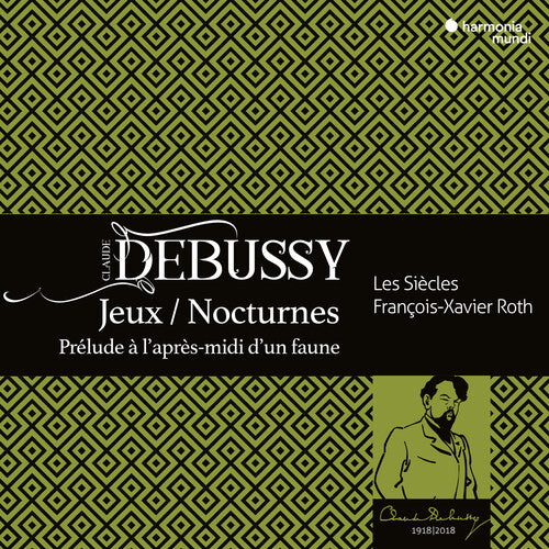 Les Siecles: Debussy: Jeux. Nocturnes, Prelude A L'Apres-Midi D'Un Faune - COMPACT DISCS