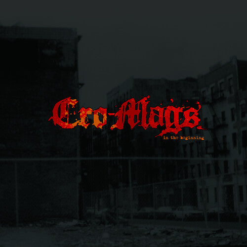 Cro-Mags: In The Beginning - COMPACT DISCS