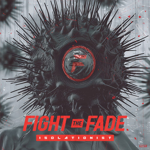 Fight the Fade: Isolationist