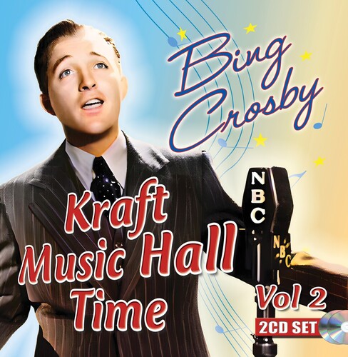 Bing Crosby: Kraft Music Hall Time: Volume 2 - COMPACT DISCS
