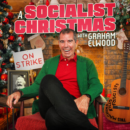 Elwood, Graham: A Socialist Christmas With Graham Elwood