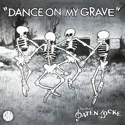 Locke, Paten: Dance On My Grave