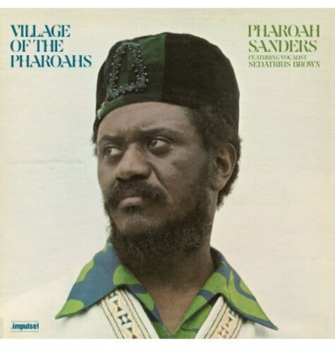 Sanders, Pharoah: Village Of The Pharoahs - Gatefold Vinyl