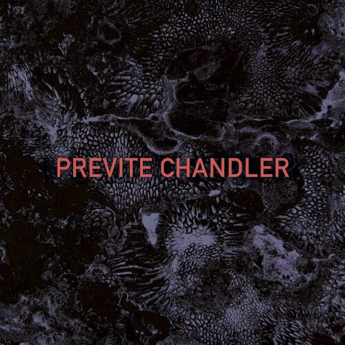 Previte Chandler: Previte Chandler - Red Vinyl - VINYL LP