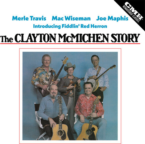 Merle Travis: Clayton Mcmichen Story - COMPACT DISCS