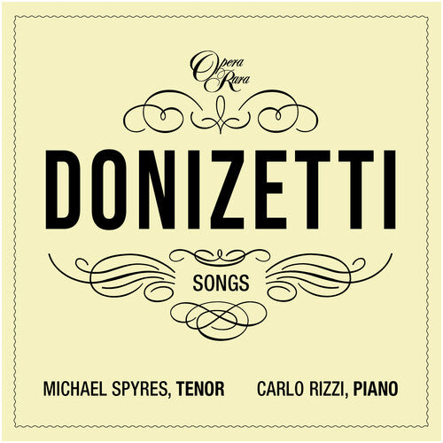 Spyres, Michael: Donizetti: Songs - Volume III