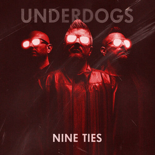 The Underdogs: Nine Ties - Red & Black Marble Colored Vinyl - VINYL LP
