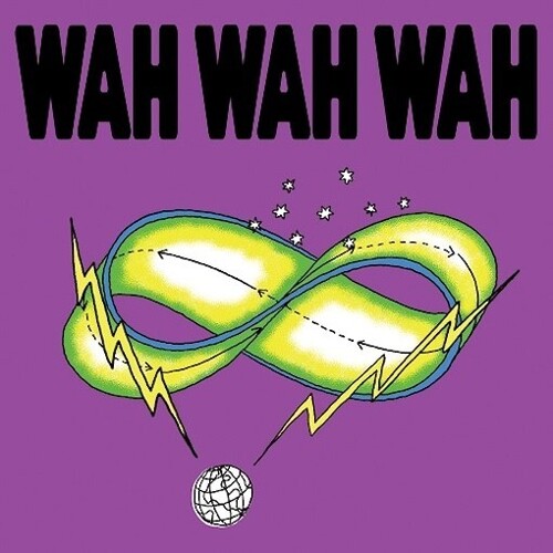 Wah Wah Wah: I Am Not Dead / Stretched Time - 7-INCH SINGLE
