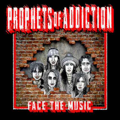 The Prophets of Addiction: Face The Music - COMPACT DISCS