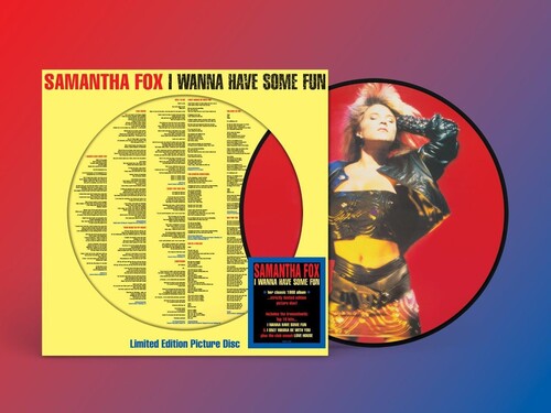 Fox, Samantha: I Wanna Have Some Fun - Picture Disc