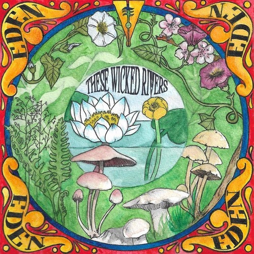 These Wicked Rivers: Eden - COMPACT DISCS