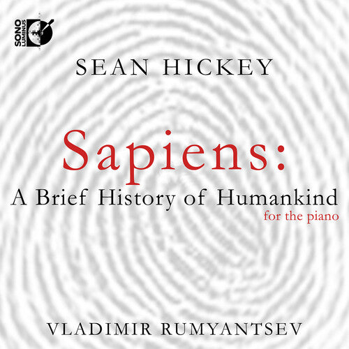 Vladimir Rumyantsev: Hickey: Sapiens - A Brief History of Humankind - COMPACT DISCS