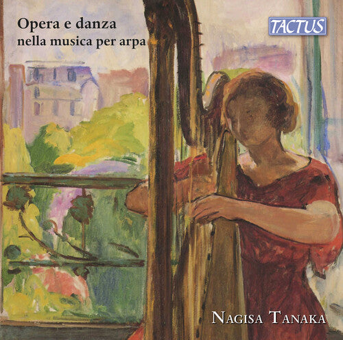 Nagisa Tanaka: Opera & Dance in Harp Music - COMPACT DISCS
