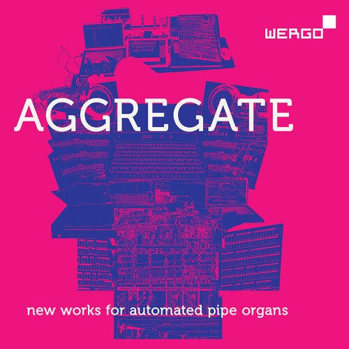 gamut inc: Aggregate - New Works for Automated Pipe Organs - COMPACT DISCS