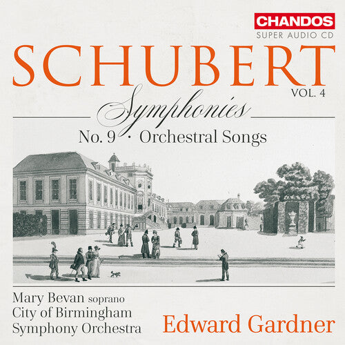 Schubert / City of Birmingham Symphony Orchestra: Schubert: Symphonies, Vol. 4 - SUPER-AUDIO CD