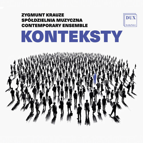 Krauze / Spoldzielnia Muzyczna Contemporary Ensemb: Krauze: Konteksty - COMPACT DISCS