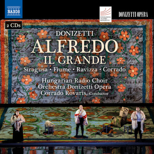 Antonino Siragusa: Donizetti: Alfredo il grande - COMPACT DISCS