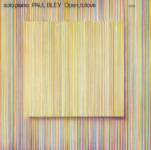 Paul Bley: Open To Love (ECM Luminessence Series) - VINYL LP