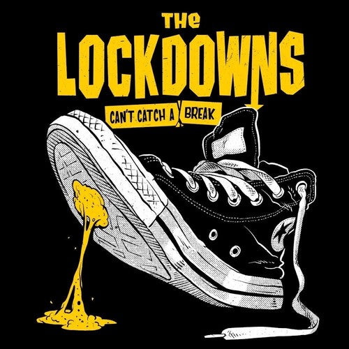 Lockdowns: Can't Catch A Break