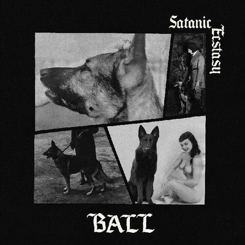 Ball: Satanic Ecstasy - VINYL LP
