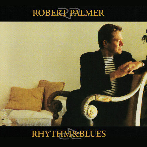 Robert Palmer: Rhythm & Blues - COMPACT DISCS
