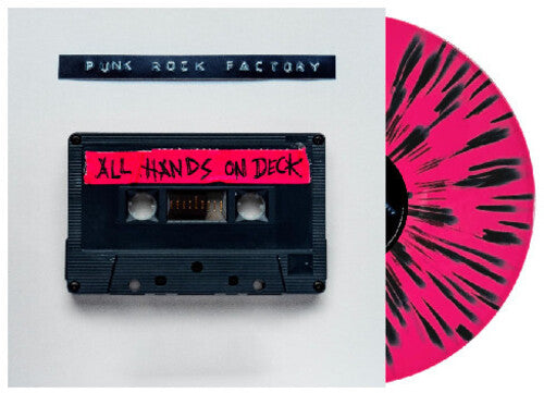 Punk Rock Factory: All Hands On Deck - VINYL LP
