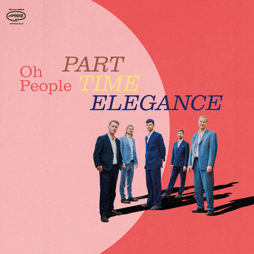 Oh People: Part-time Elegance - VINYL LP